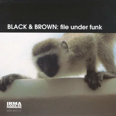 File Under Funk by Black & Brown - album cover