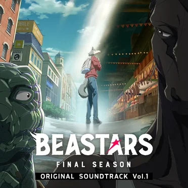 『BEASTARS FINAL SEASON』オリジナルサウンドトラック Vol.1