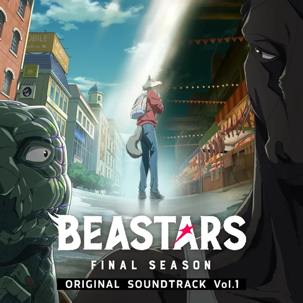 『BEASTARS FINAL SEASON』オリジナルサウンドトラック Vol.1