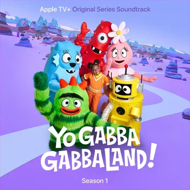 Yo Gabba GabbaLand! (Season 1) [Apple TV+ Original Series Soundtracks]
