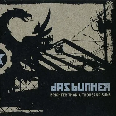 Das Bunker 4: Brighter Than a Thousand Suns by Various Artists - album cover