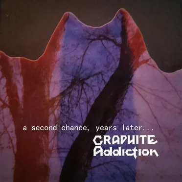 a second chance, years later... by Graphite Addiction - album cover