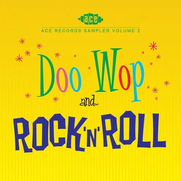 Ace Records Sampler, Volume 2: Doo Wop and Rock ’n’ Roll by Various Artists - album cover