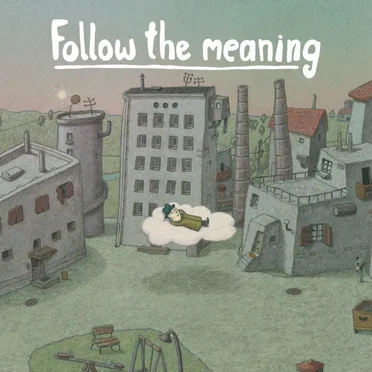 Follow the Meaning (Original Game Soundtrack)