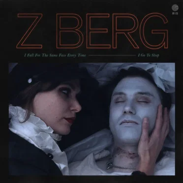 I Fall For The Same Face Every Time by Z Berg - album cover
