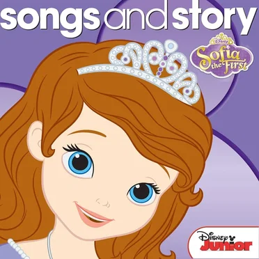 Songs and Story: Sofia the First