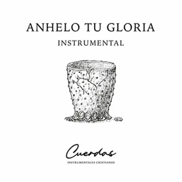 Anhelo tu gloria instrumental