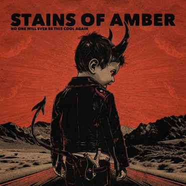 No One Will Ever Be This Cool Again by Stains of Amber - album cover