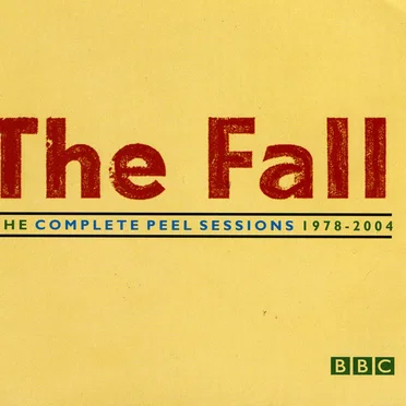 The Complete Peel Sessions 1978–2004