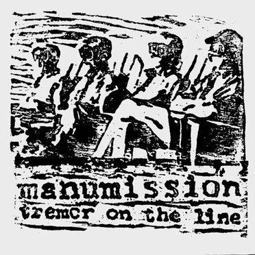 Tremor On The Line by Manumission - album cover