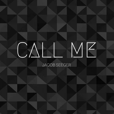 Call Me by Jacob Seeger - album cover