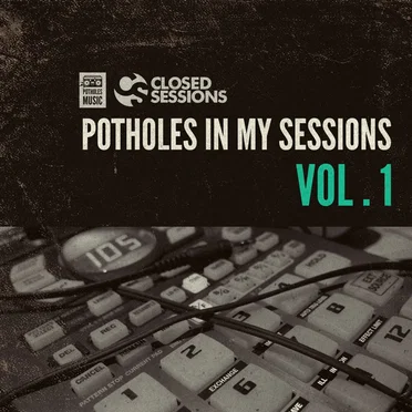 Potholes in My Sessions, Volume 1 by Various Artists - album cover