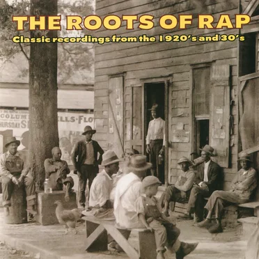 The Roots of Rap by Various Artists - album cover