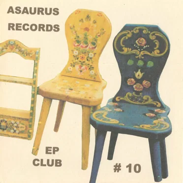 Asaurus Records EP Club #10 by Various Artists - album cover