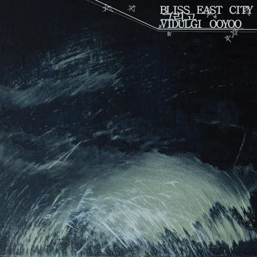 Bliss City East 그리고 Vidulgi Ooyoo