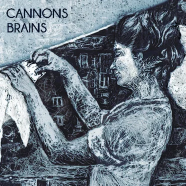 Brains by Cannons - album cover