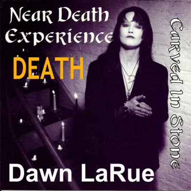 Death by Dawn La Rue’s Near Death Experience - album cover