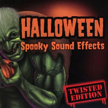 Halloween Spooky Sound Effects: Twisted Edition