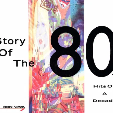 Story of the 80’s by Various Artists - album cover