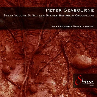 Steps, Volume 5: 16 Scenes Before a Crucifixion