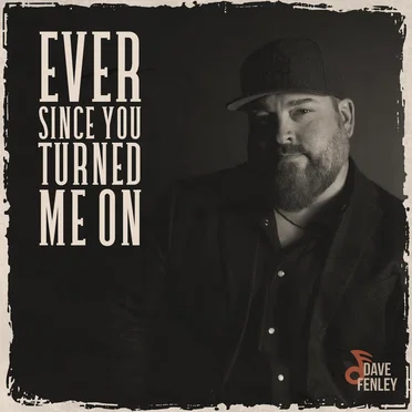 Ever Since You Turned Me On