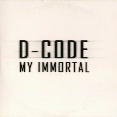 My Immortal by D‐Code - album cover