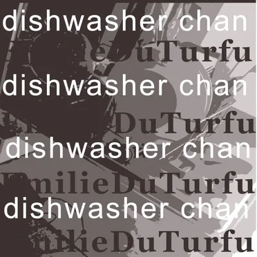 Dishwasher chan by EmilieDuTurfu - album cover