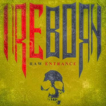 Raw Entrance by ireBorn - album cover
