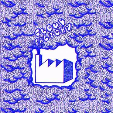 Cloud Factory #1 by Cloud Factory - album cover