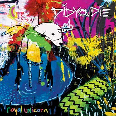 Royal Unicorn by Did You Die - album cover