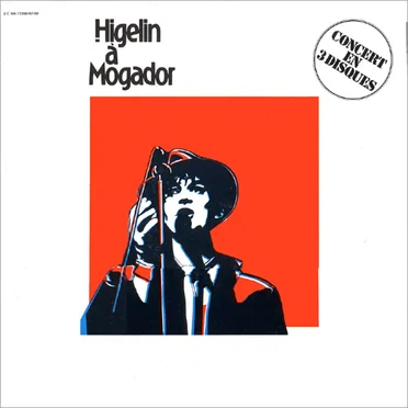 Higelin à Mogador: Concert en trois disques