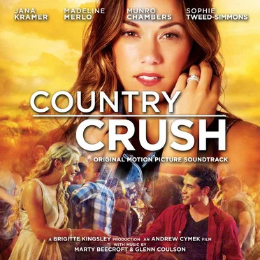 Country Crush (Original Motion Picture Soundtrack) by Various Artists - album cover