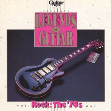 Guitar Player Presents Legends of Guitar: Rock: The '70's, Vol. 1 by Various Artists - album cover