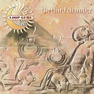 The Third Chamber by Loop Guru - album cover