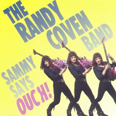 Sammy Says Ouch! by The Randy Coven Band - album cover
