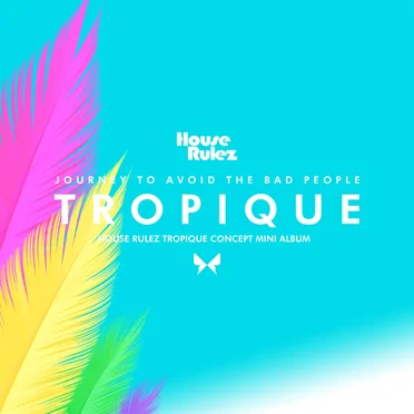 Tropique by House Rulez - album cover