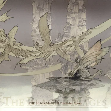 THE BLACK MAGES II The Skies Above