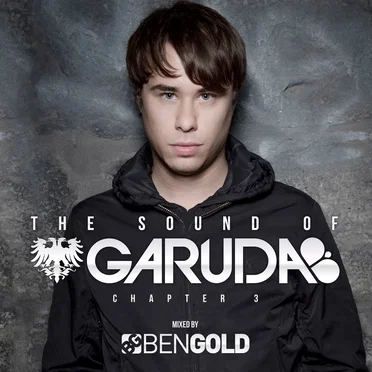 The Sound of Garuda: Chapter 3 (Mixed By Ben Gold)