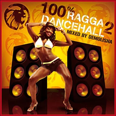 100% Ragga Dancehall 2 by Various Artists - album cover