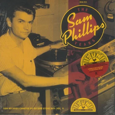 The Sam Phillips Years: Sun Records Curated by Record Store Day Volume 9 by Various Artists - album cover