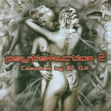Psytisfaction 2 by Various Artists - album cover