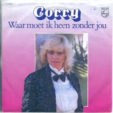 Waar moet ik heen zonder jou / Verdwijn uit m’n leven