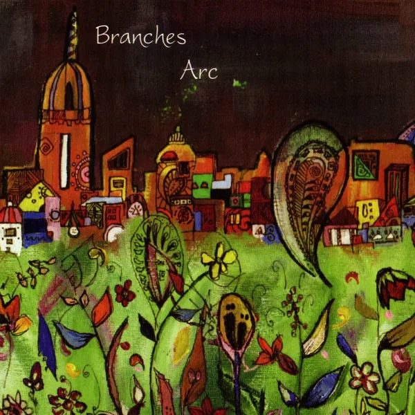 Branches Arc