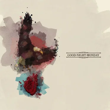 Love, Liberty and Other Lies by Good Night Monday - album cover
