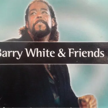 Barry White & Friends