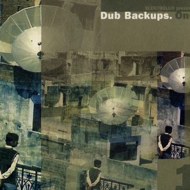 Elektrolux Presents Dub Backups.One by Various Artists - album cover