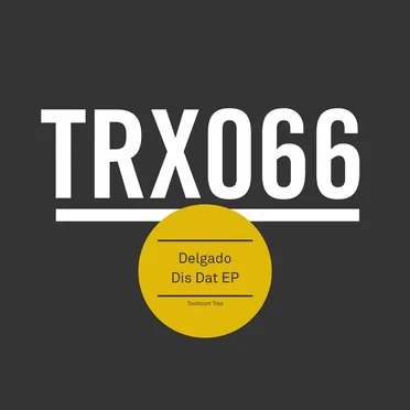 Dis Dat EP by Delgado - album cover
