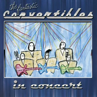 In Concert by The Fantastic Convertibles - album cover