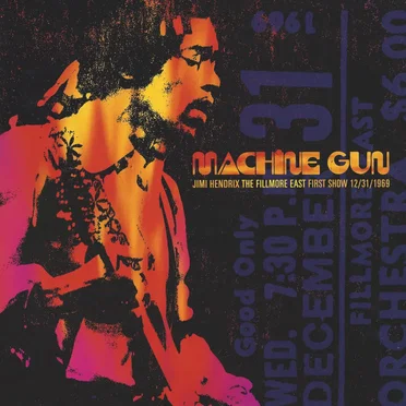 Machine Gun: The Fillmore East First Show 12/31/69