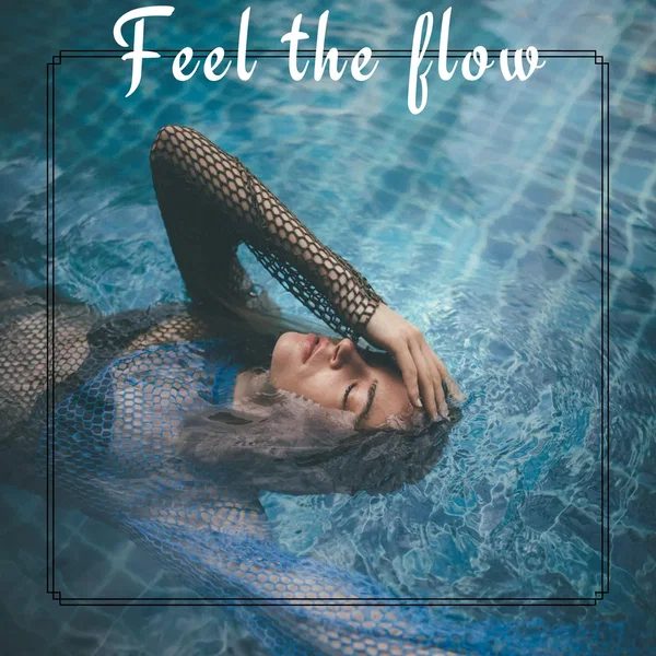 Feel the Flow